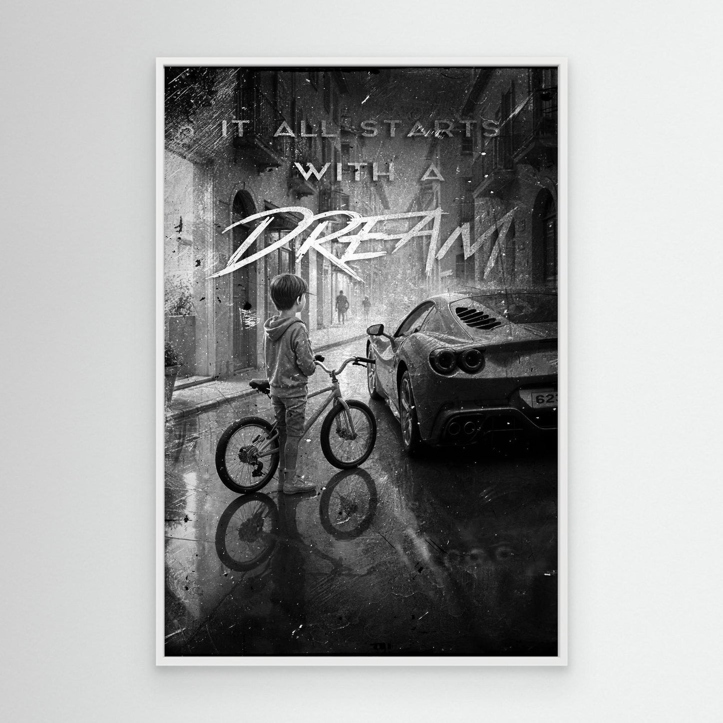 It All Starts With A Dream