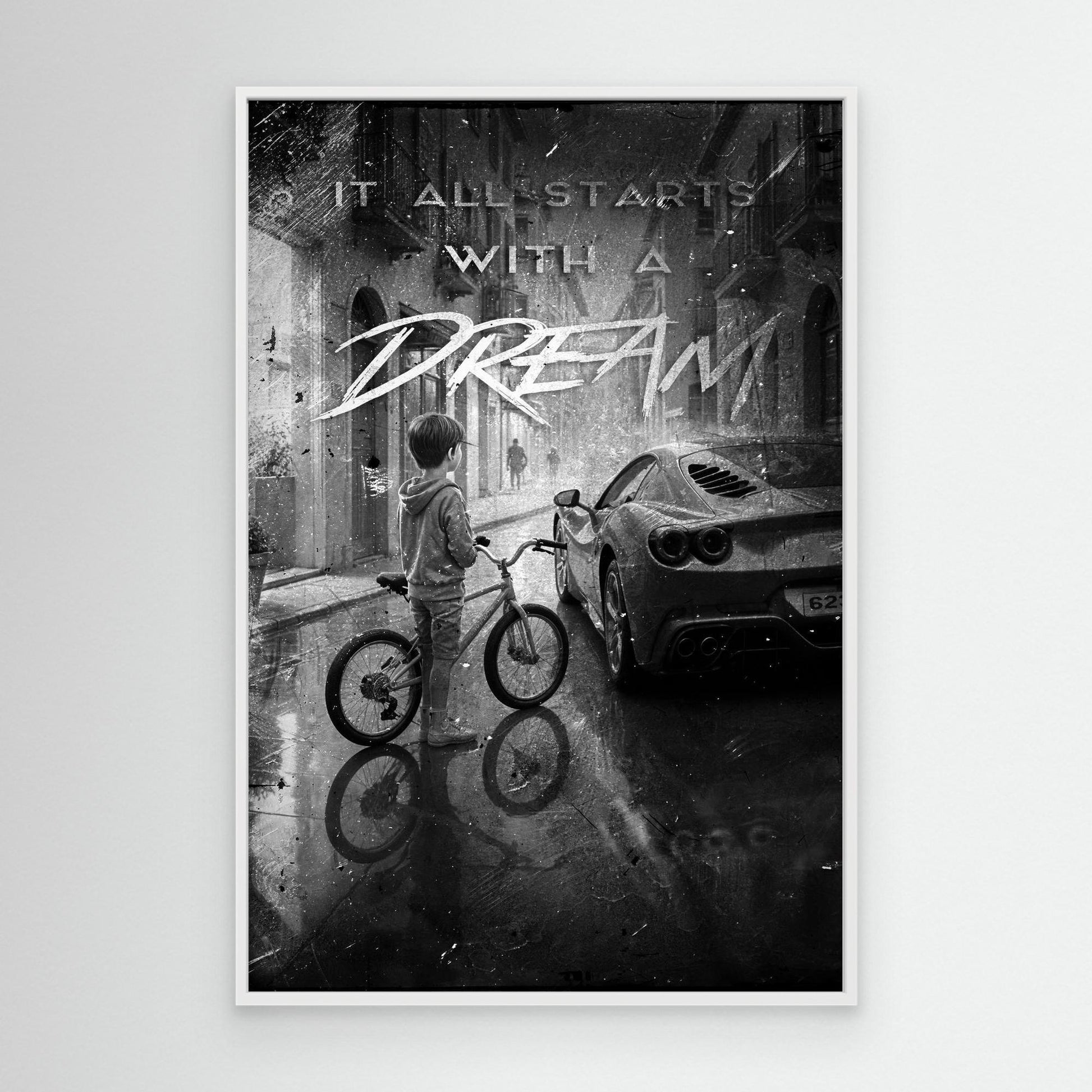 It All Starts With A Dream