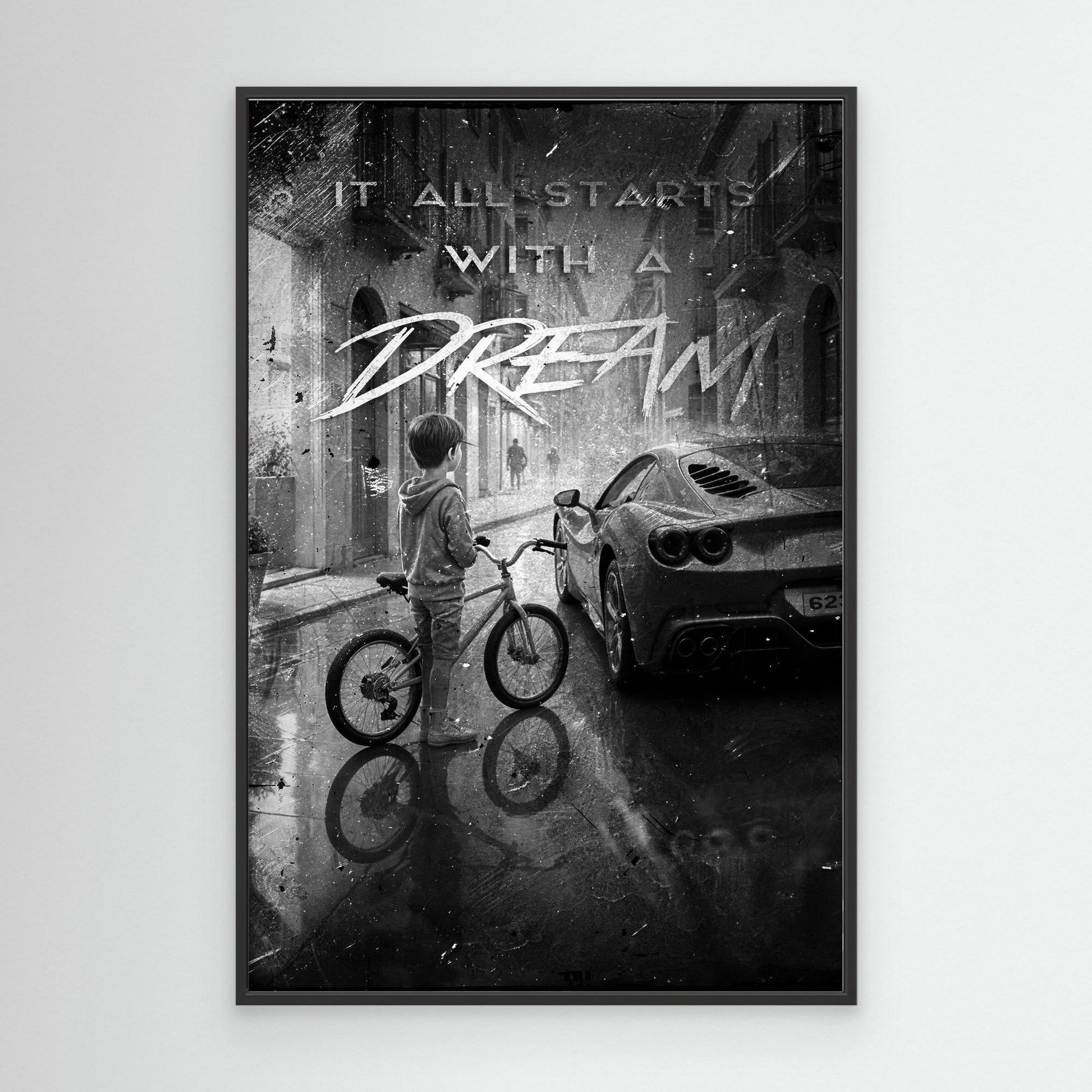 It All Starts With A Dream